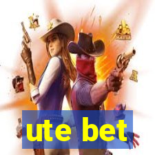 ute bet